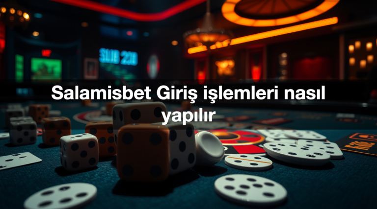 Salamisbet Giriş işlemleri nasıl yapılır